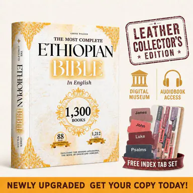 Newly Upgraded Hardcover Religious Bible Collector’s Edition - Complete Ethiopian Bible in English (88 Books, Enoch, Missing Apocrypha, Jubilees, Ancient Texts) with Free Index Tabs, Digital Copy, Audiobook, The Complete Ethiopian Bible