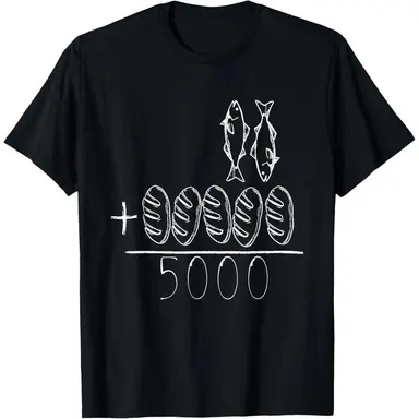 2 Fishes 5 Breads Jesus Feeds The 5000 Christian Bible Verses T-Shirt Knit Classic