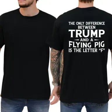 The Only Difference Between Trump And A Flying Pig T-shirt, Funny Shirts, Democrat Shirt, Liberal Tee, 8647 Shirt